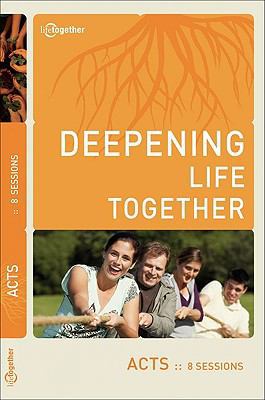 Acts (Deepening Life Together) 0801068428 Book Cover