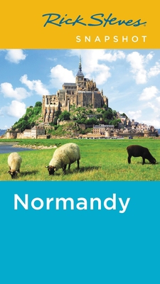 Rick Steves Snapshot Normandy 1631216783 Book Cover