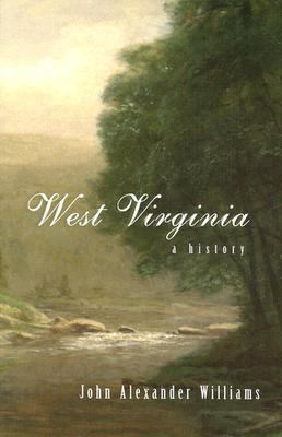 West Virginia: A History 0937058564 Book Cover