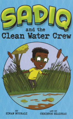 Sadiq and the Clean Water Crew B0GN74W628 Book Cover