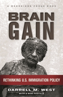 Brain Gain: Rethinking U.S. Immigration Policy 0815722230 Book Cover