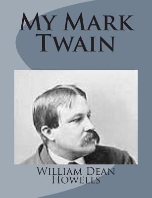 My Mark Twain 1499227493 Book Cover