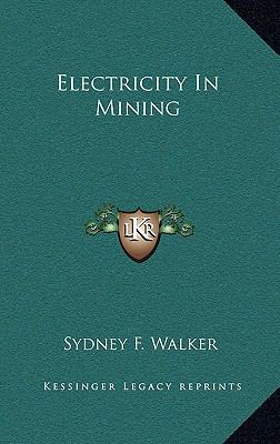Electricity in Mining 1163869945 Book Cover