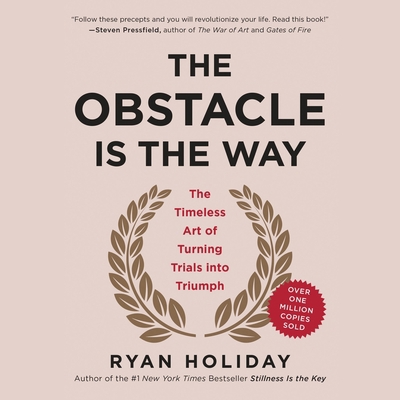 The Obstacle Is the Way: The Timeless Art of Tu... B0D8QLPSVX Book Cover