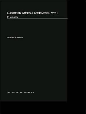 Electron-Stream Interaction with Plasmas 0262523507 Book Cover