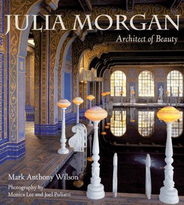 Julia Morgan : Architect of Beauty B007AHA5UQ Book Cover