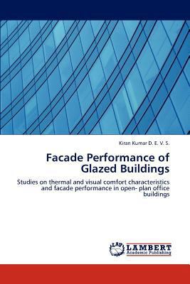Facade Performance of Glazed Buildings 3848416085 Book Cover