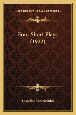 Four Short Plays (1922) 1164087568 Book Cover