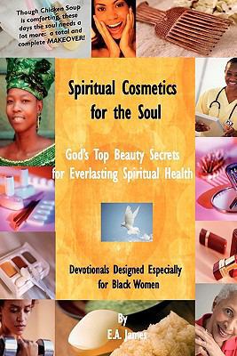 Spiritual Cosmetics for the Soul: 52-Week Devot... 1931671222 Book Cover