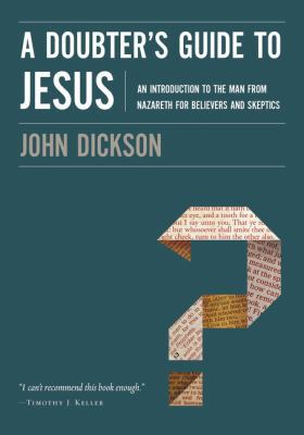 A Doubter's Guide to Jesus: An Introduction to ... 0310328616 Book Cover