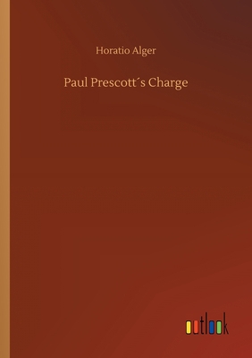 Paul Prescott´s Charge 3734063205 Book Cover