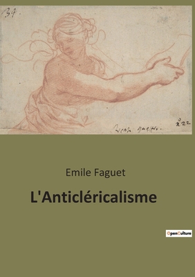 L'Anticléricalisme [French] B0BSRLN9R8 Book Cover
