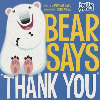 Bear Says Thank You 1404876227 Book Cover