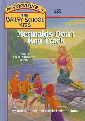 Mermaids Don't Run Track 0780782283 Book Cover