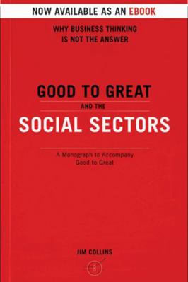 Good To Great And The Social Sectors 0062119095 Book Cover