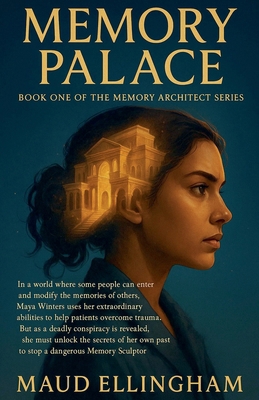 Memory Palace: Book One of The Memory Architect... B0GDM4WH5B Book Cover