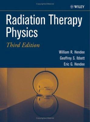 Radiation Therapy Physics 0471394939 Book Cover