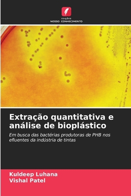 Extração quantitativa e análise de bioplástico [Portuguese] 6209496938 Book Cover