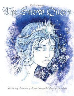 The Snow Queen: A Pop-Up Adaption of a Classic ... 1605809551 Book Cover