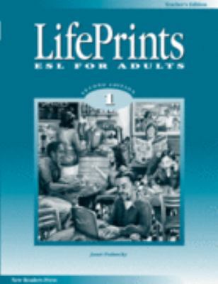 Lifeprints: ESL for Adults, Vol. 1, Teacher's E... 1564203115 Book Cover