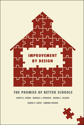 Improvement by Design: The Promise of Better Sc... 022608924X Book Cover