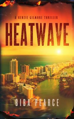 Heatwave: A Kenzie Gilmore Thriller (Kenzie Gil... 168533055X Book Cover