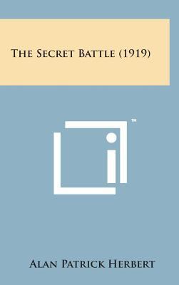 The Secret Battle (1919) 1498170269 Book Cover