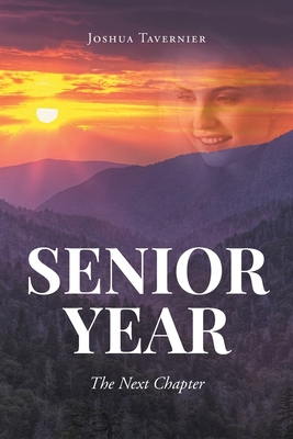 Senior Year: The Next Chapter 1662463855 Book Cover