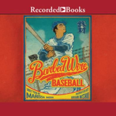 Barbed Wire Baseball: How One Man Brought Hope ... 1705069193 Book Cover