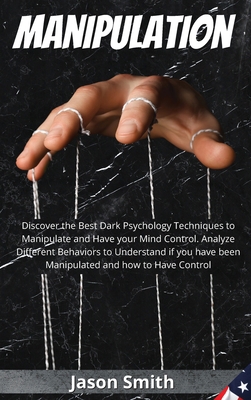 Manipulation: Discover the Best Dark Psychology... 1802513353 Book Cover