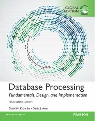 Database Processing Fundamentals Design 1292107634 Book Cover