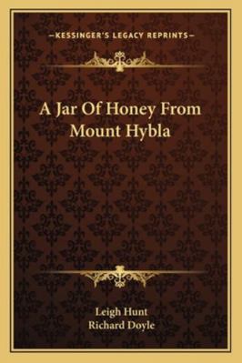 A Jar Of Honey From Mount Hybla 1163236187 Book Cover