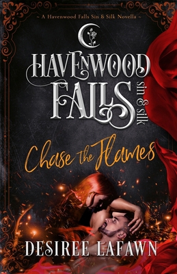 Chase the Flames 1950455262 Book Cover