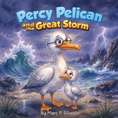 Percy Pelican and the Great Storm B0H6FGX94K Book Cover