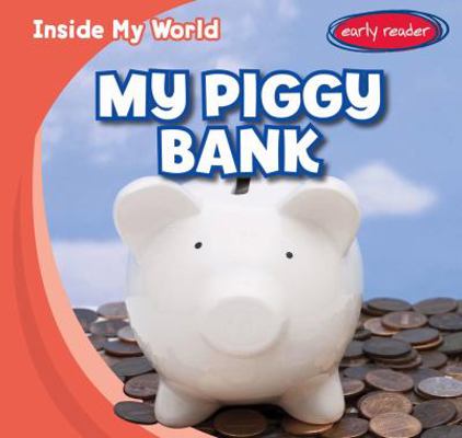 My Piggy Bank 1482418088 Book Cover