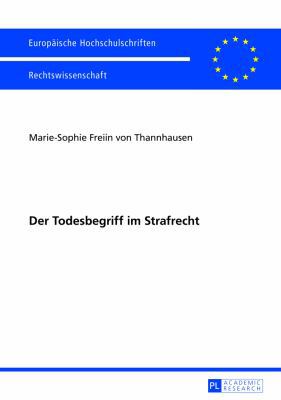 Der Todesbegriff im Strafrecht [German] 3631640536 Book Cover