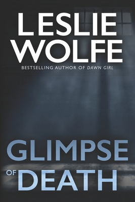 Glimpse of Death 1945302127 Book Cover