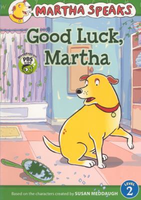 Good Luck, Martha 060623389X Book Cover