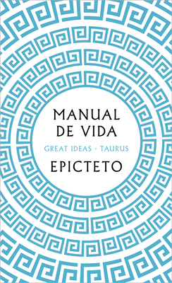 Manual de Vida / Art of Living: The Classical M... [Spanish] 8430626271 Book Cover