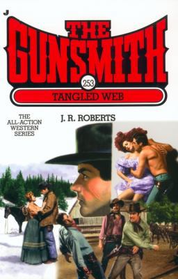 The Gunsmith #253: Tangled Web 0515134430 Book Cover