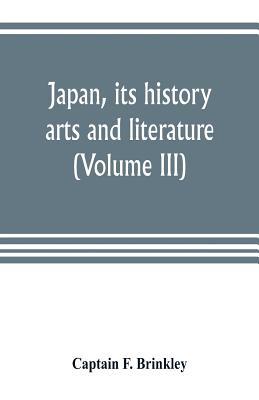 Japan, its history, arts and literature (Volume... 9353804310 Book Cover