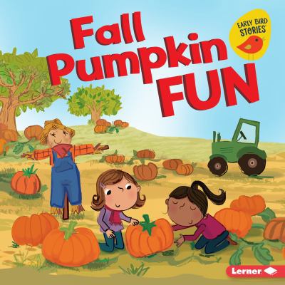 Fall Pumpkin Fun 1541520041 Book Cover
