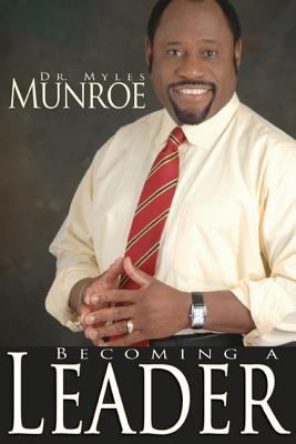 Becoming a Leader 1603740589 Book Cover