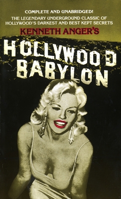 Hollywood Babylon: The Legendary Underground Cl... B001UPBP4O Book Cover