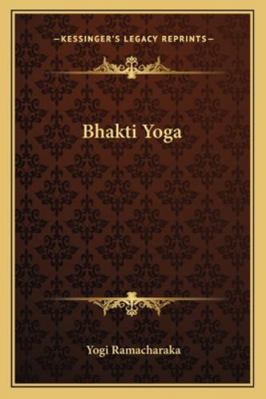 Bhakti Yoga 1162865822 Book Cover