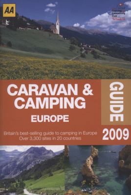 Caravan & Camping Europe 2009 (AA Lifestyle Gui... 0749560630 Book Cover