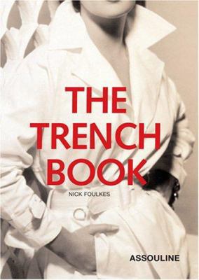 洋書 THE TRENCH BOOK by NICK FOULKES The Trench Book book by Nick Foulkes