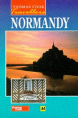 Thomas Cook Travellers: Normandy (AA/Thomas Coo... 0749509562 Book Cover