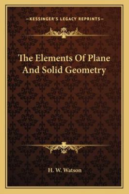 The Elements Of Plane And Solid Geometry 1163100331 Book Cover