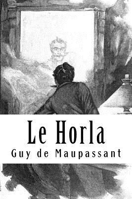 Le Horla [French] 1986709272 Book Cover